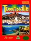 Townsville Tropical Gateway of the North